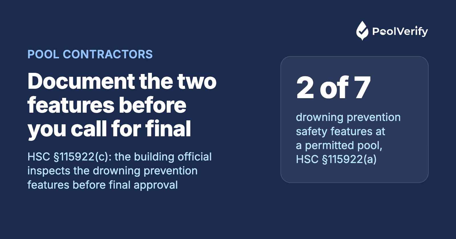 HSC §115922(c): the building official inspects the two drowning prevention safety features before final approval of a pool permit