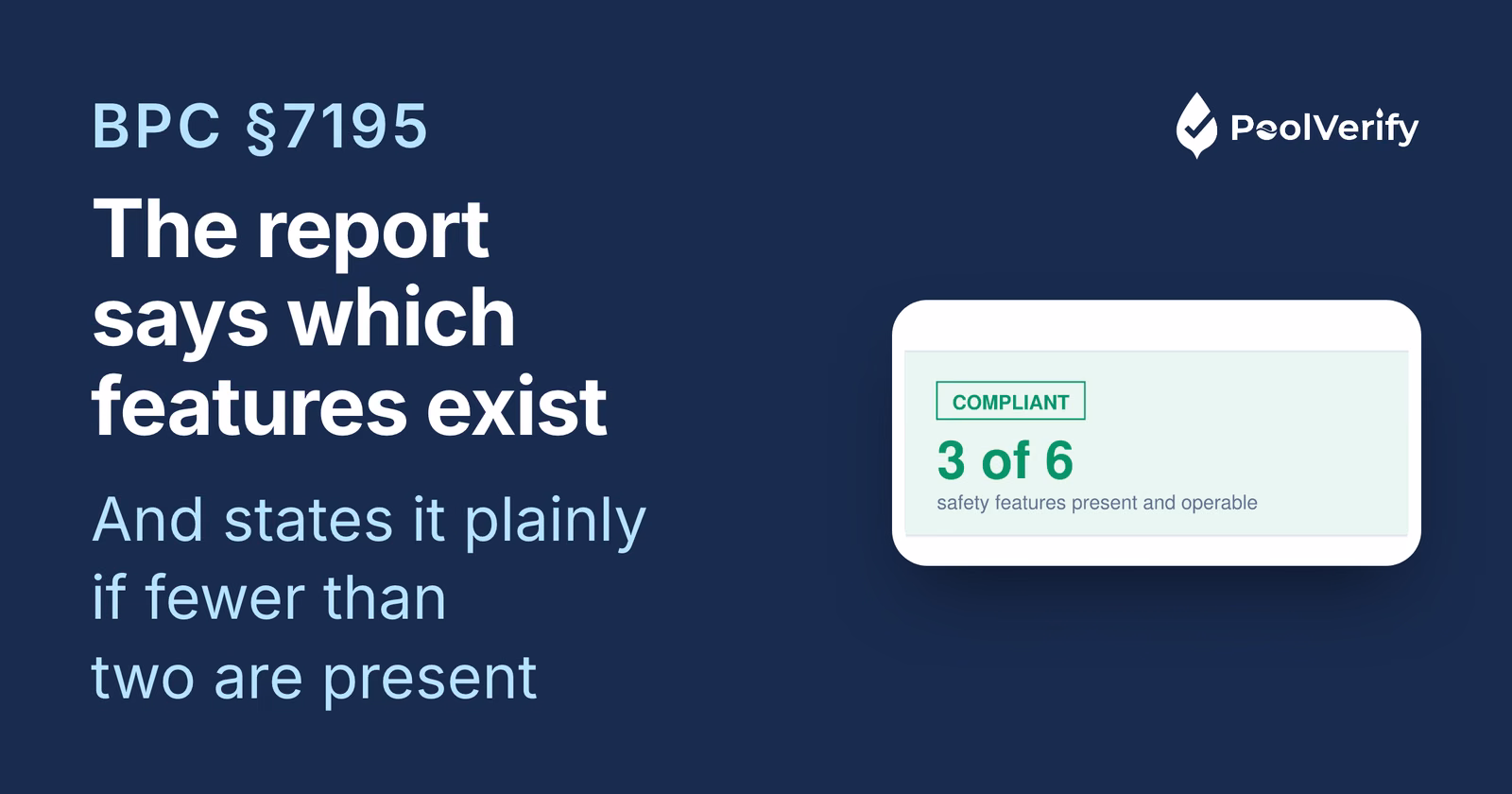 The compliance summary of a PoolVerify report, which states how many safety features are present and operable.